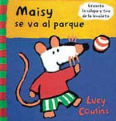 maisy se va al parque-lucy cousins-9788488061461
