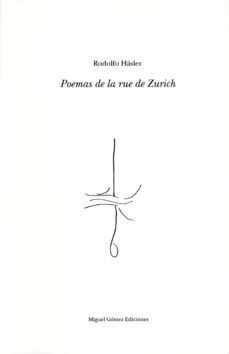 poemas de la rue de zurich-rodolfo hasler-9788488326461