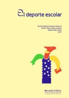 el deporte escolar-francisco javier gimenez fuentes guerra-pedro saenz lopez buñuel-manuel diaz trillo-9788488751461
