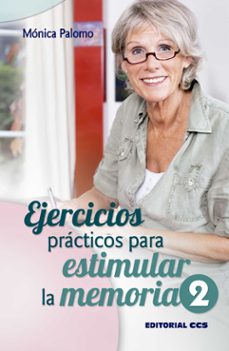 ejercicios practicos para estimular la memoria / 2-9788490231661