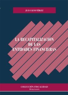 la recapitalizacion de las entidades financieras-9788490316061