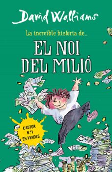 la increible hitoria del noi del milio-david walliams-9788490431061