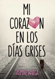 mi corazon en los dias grises-9788490434161
