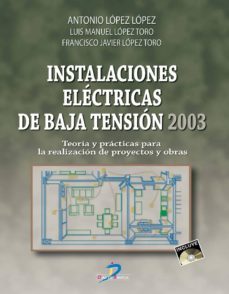 instalaciones electricas de baja tension 2003 (ebook)-antonio lopez-luis manuel lopez toro-francisco javier lopez toro-9788490520161