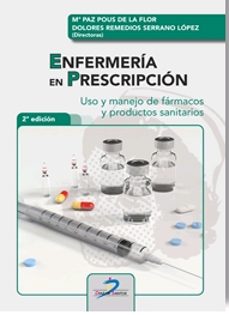 enfermería en prescripción (2ª edición)-dolores r. (dir ec.) serrano lopez-mª paz (direc c.) pous de la flor-9788490522561
