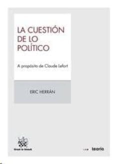la cuestion de lo politico-eric herran-9788490536261