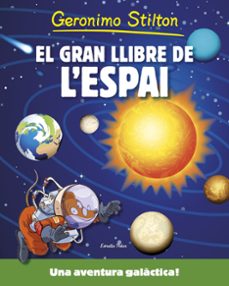 el gran llibre de l espai-geronimo stilton-9788490576861
