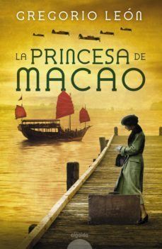 la princesa de macao (ebook)-gregorio leon-9788490678961