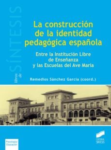 la construccion de la identidad pedagogica española (ebook)-remedios ed. sanchez garcia-9788490776261