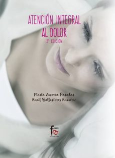 atencion integral al dolor 3ª ed.-9788490884461