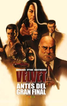 velvet 1. antes del gran final-ed brubaker-9788490940761