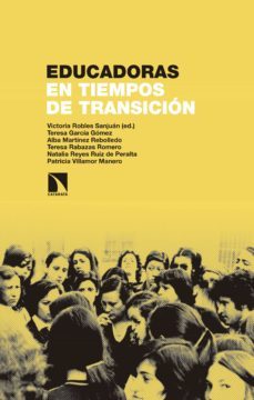 educadoras en tiempos de transicion (ebook)-victoria robles sanjuan-9788490975961