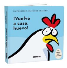 ¡vuelve a casa, huevo!-9788491018261