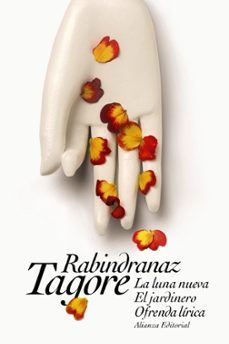 la luna nueva. el jardinero. ofrenda lirica-rabindranath tagore-9788491043461