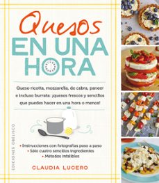 quesos en una hora-claudia lucero-9788491111061
