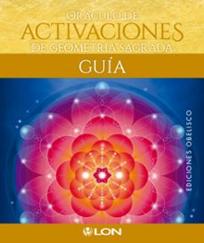 oraculo de activaciones de geometria sagrada-lon art-9788491113461