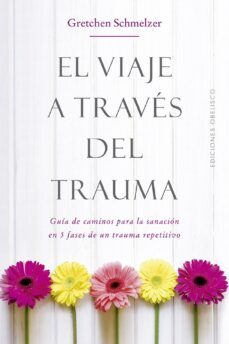 el viaje a traves del trauma (ebook)-gretchen schmelzer-9788491114161
