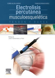 electrolisis percutanea musculoesqueletica. tendon y bursa-f. valera-9788491130161