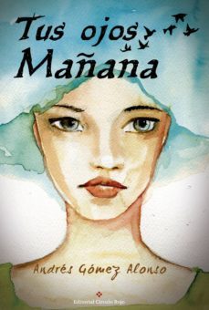 tus ojos mañana (ebook)-andres gomez alonso-9788491159261