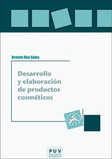 desarrollo y elaboracion de productos cosmeticos-octavio diez sales-9788491346661