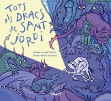 tots els dracs de sant jordi-roser bosch mestres-xavier longas bosch-9788491366461