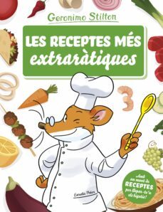 les receptes mes extraratiques-geronimo stilton-9788491373261