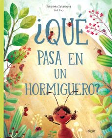 ¿que pasa en un hormiguero?-stepanka sekaninova-9788491428961