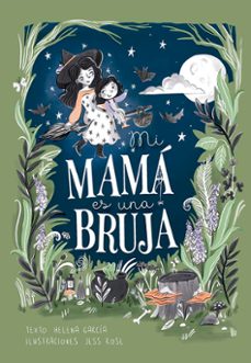 mi mama es una bruja-elena garcia-9788491457961