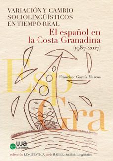 variacion y cambio sociolinguisticos en tiempo real-francisco garcia marcos-9788491594161