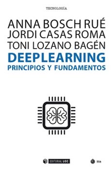 deep learning. principios y fundamentos-jordi casas roma-ton lozano bagen-9788491806561