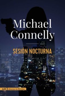 sesión nocturna-michael connelly-9788491812661