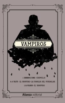 vampiros: carmilla. el vampiro. la familia del vurdalak. el vampiro-9788491815761