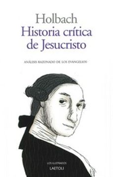 historia critica de jesucristo-baron d holbach-9788492422661