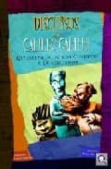 discursos de galileo galilei: resistencia de los cuerpos a la fra ctura-lourdes figueiras-manuel clavero-9788492509461