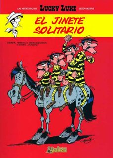 lucky luke segun morris nº 3: el jinete solitario-tonino benacquista-9788492534661