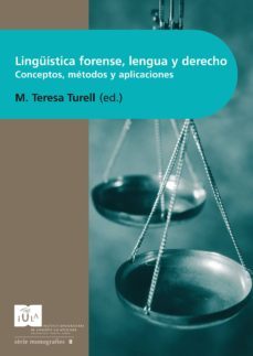 lingüística forense, lengua y derecho (ebook)-teresa turell-9788492707461