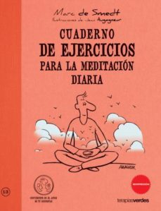 cuaderno de ejercicios para la meditacion diaria-marc de snedt-9788492716661