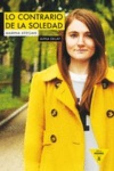 lo contrario de la soledad-9788492837861