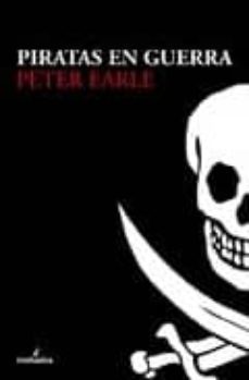 piratas en guerra-peter earle-9788493327361