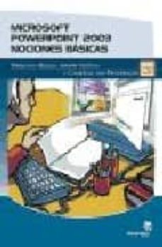 microsoft powerpoint 2003: nociones basicas-9788493460761