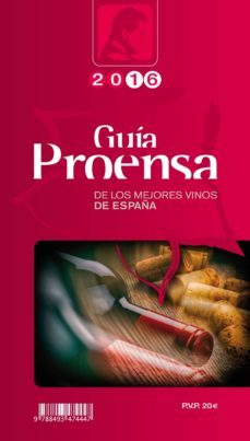 guia proensa de los mejores vinos de españa 2016-andres proensa aguado-9788493474461