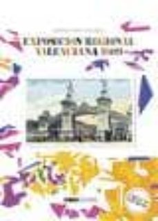 exposicion regional valenciana 1909 (carpeta imagenes para el rec uerdo)-9788493678661