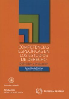 competencias especificas en los estudios de derecho-javier garcia medina-9788493864361