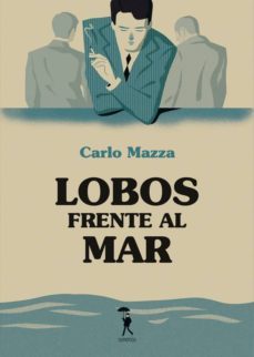 lobos frente al mar-carlos maza-9788493940461