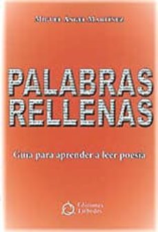 palabras rellenas-miguel angel martinez lopez-9788494098161