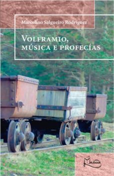 volframio, musica e profecias (ebook)-marcelino salgueiro rodriguez-9788494335761