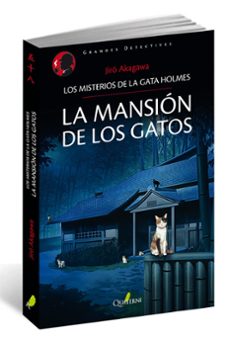 la mansion de los gatos (los misterios de la gata holmes 2)-jiro akagawa-9788494344961