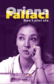 res i aixi sia-oriana fallaci-9788494519161