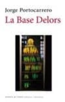 la base delors-jorge portocarrero-9788494567261