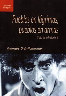 pueblos en lagrimas, pueblos en armas-9788494700361